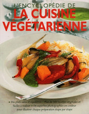 L'encyclopédie de la cuisine végétarienne
