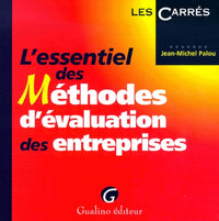 L'essentiel des méthodes d'évaluation de l'entreprise