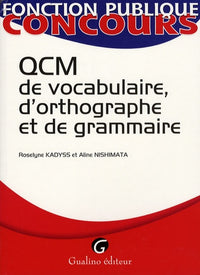 qcm de vocabulaire, d'orthographe et de grammaire