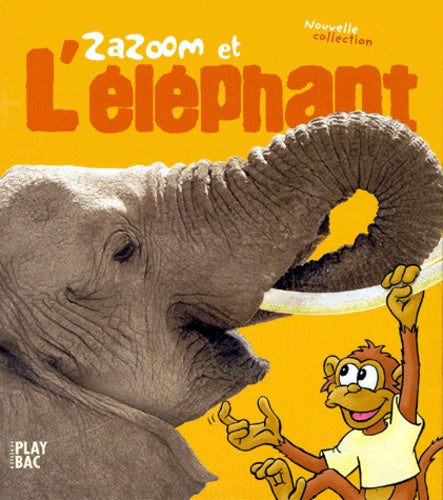 Zazoom et l'éléphant