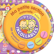 Les p'tits incollables : Tournicotis, ma petite section maternelle, 3-4 ans : Les moments de la journée