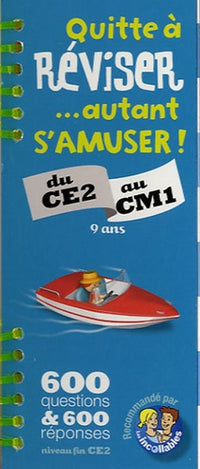 Quitte à réviser... autant s'amuser ! du CE2 au CM1: 9 ans