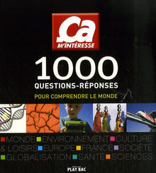 1000 questions-réponses: Pour comprendre le monde