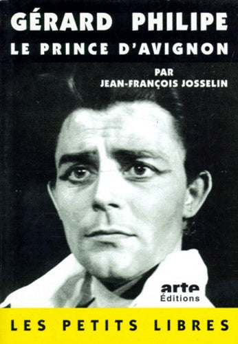 Gérard Philipe, le prince d'Avignon