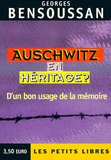Auschwitz en héritage