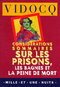 Considérations sommaires sur les prisons, les bagnes et la peine de mort