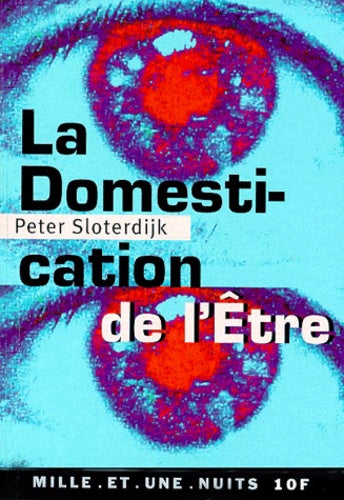 La domestication de l'être