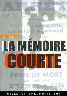La mémoire courte