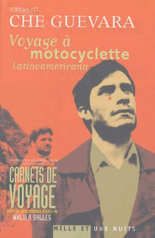 Voyage à motocyclette: Latinoamericana