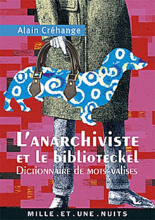 L'anarchiviste et le biblioteckel