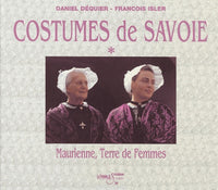 Le grand livre des costumes de Savoie