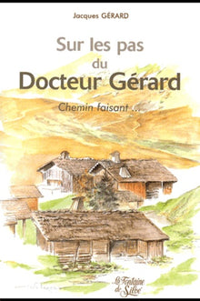 Sur les pas du Docteur Gerard
