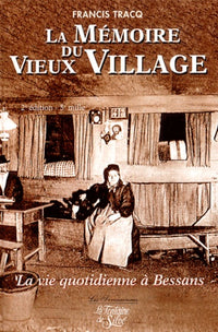 La mémoire du vieux village