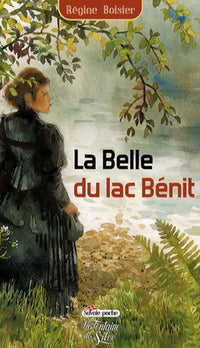 La belle du lac Bénit