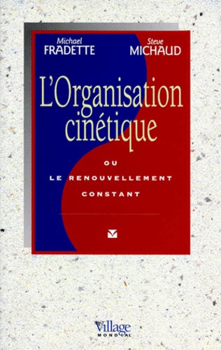 L'Organisation cinétique