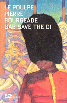 Le Poulpe - Gab Save The Di