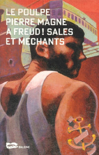 A Freud ! Sales et Mechants