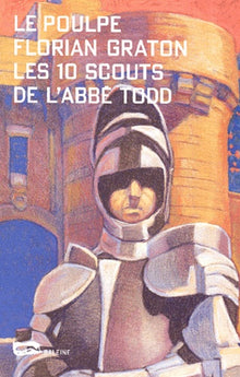 Le poulpe - Les 10 scouts de l'Abbé Todd
