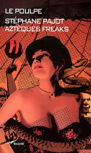 Aztèques freaks