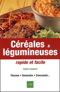 Céréales & legumineuses rapides facil