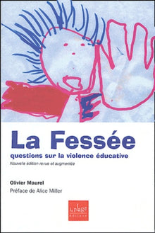 La fessée - Questions sur la violence éducative