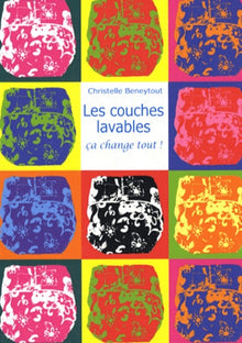 Les couches lavables, ça change tout !