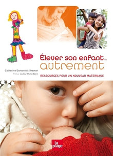 ELEVER SON ENFANT AUTREMENT