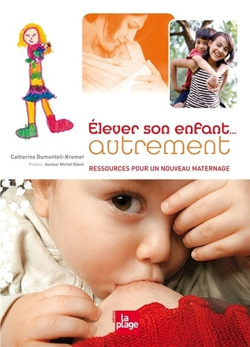 ELEVER SON ENFANT AUTREMENT