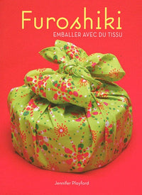 Furoshiki: Emballer avec du tissu