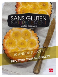 Sans gluten naturellement - ed illustree