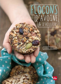 Flocons d'avoine et d'ailleurs