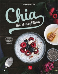 Chia, lin et psyllium