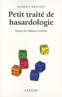 Petit traité de hasardologie