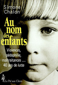 Au nom des enfants: Récit
