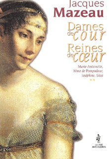 Dames de cour, reines de cœur