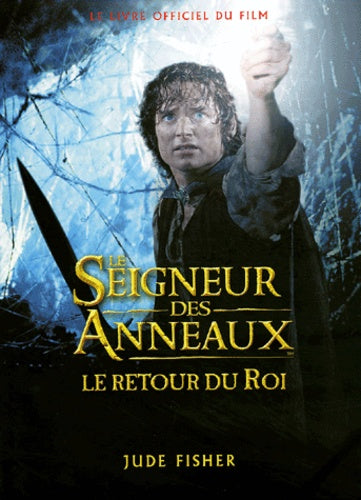 Le Seigneur des Anneaux - Album le retour du roi (Ancien prix Editeur 17,06 Euros)