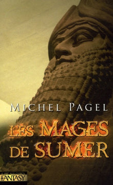 Les mages de Sumer: Les immortels