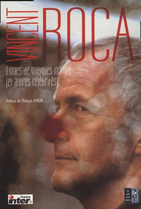 Eloge de quelques inutiles (et autres célébrités)