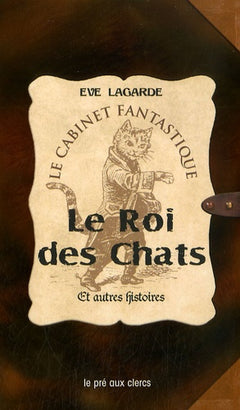 Le Roi des Chats et autres histoires