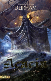 Acacia : Terres étrangères