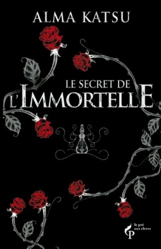 Le Secret de l'Immortelle : Vol. 1
