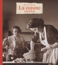 La cuisine autrefois