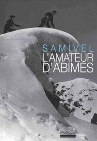 L'amateur d'abîmes