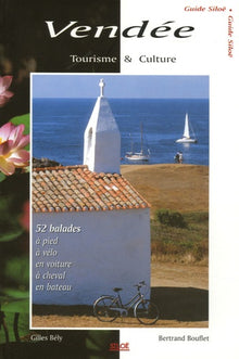 Vendée: Tourisme & Culture