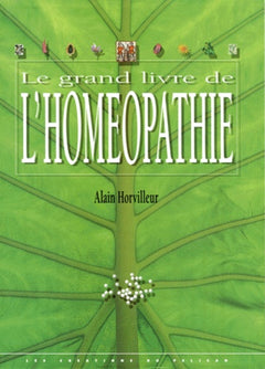 Le grand livre de l'homéopathie