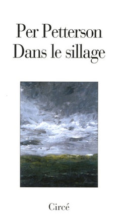 DANS LE SILLAGE