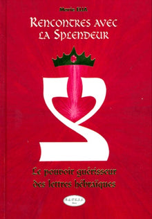 Rencontres avec la splendeur