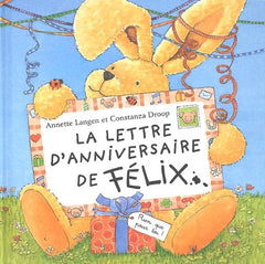 La Lettre D'Anniversaire De Felix
