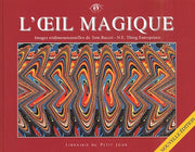 L'oeil magique: Images tridimensionnelles