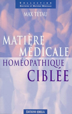 Matière médicale, homéopathique ciblée